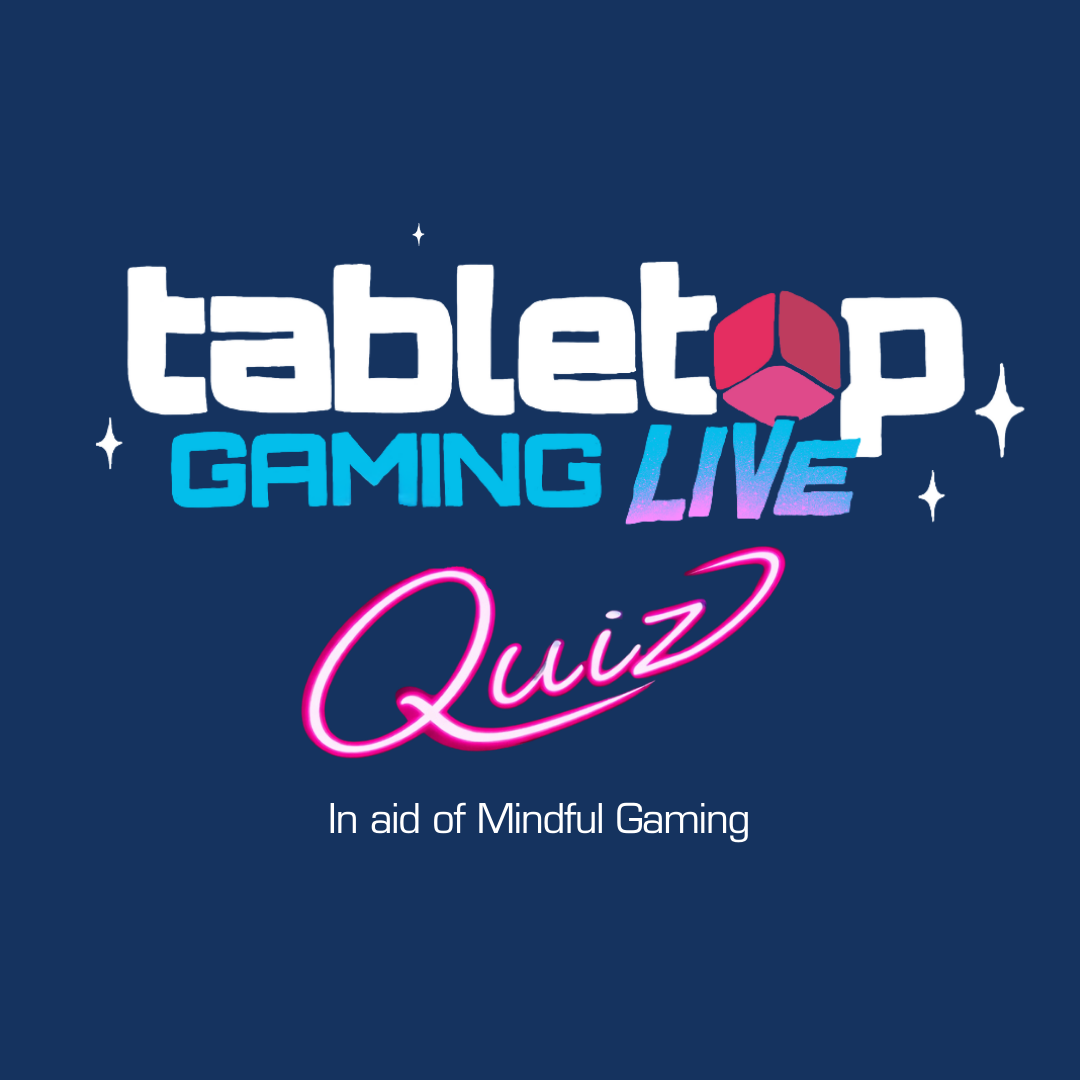 Tabletop Gaming Live quiz